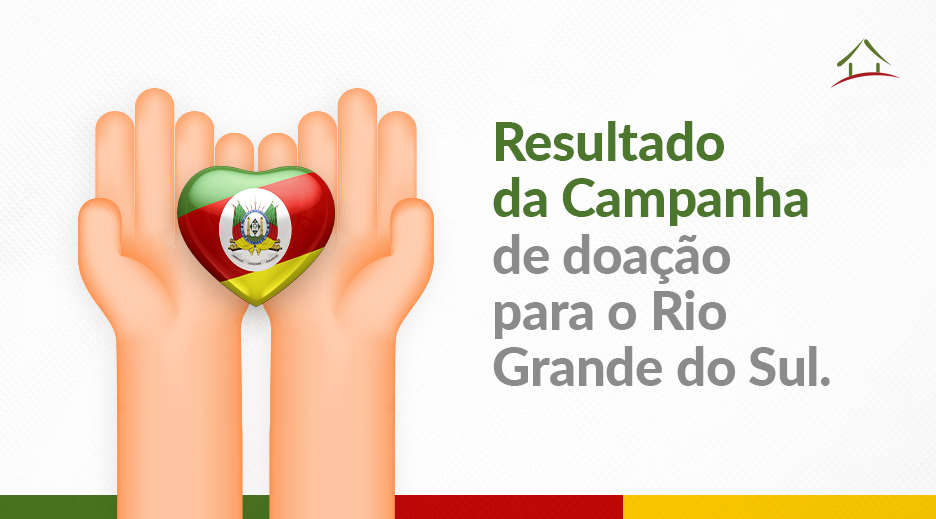 Resultado da Campanha – Rio Grande do Sul